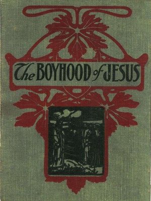 cover image of The Boyhood of Jesus